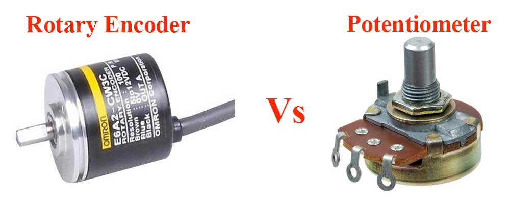 Encoder vs Potentiometer: How to choose